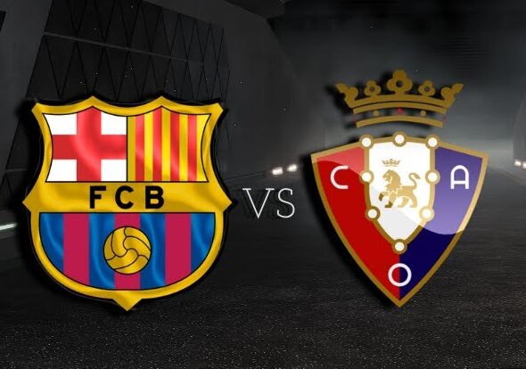 Barcelona vs Osasuna – High-Stakes LaLiga Showdown at Montjuïc